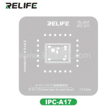RELIFE RL-044 IPC-A17 PRECISION BGA STENCIL Blase