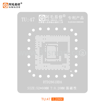AMAOE Reballing Stencil TU47 - RTD2861RDA Bulk